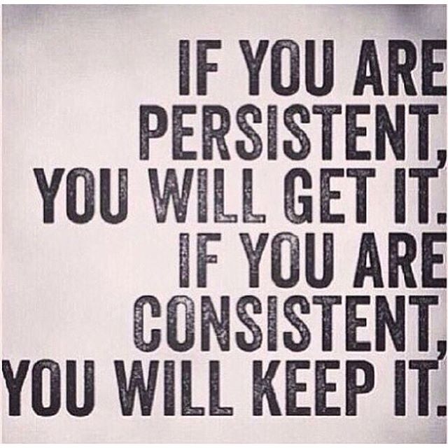 HonorSociety.org quote of the day...consistency is key! #consistent #persistent - HonorSociety.org