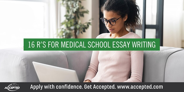 16 Rs for Medical School Essay Writing