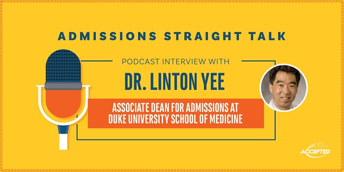 Deep Dive Into Duke Medical: An Interview With Dr. Linton Yee, Associate Dean of Admissions