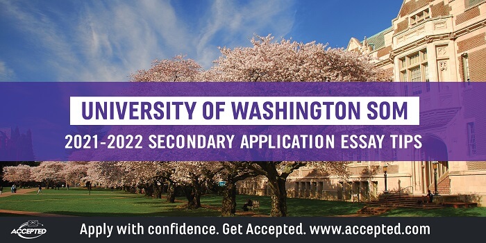 University of Washington SOM Secondary Application Tips and Deadlines 
