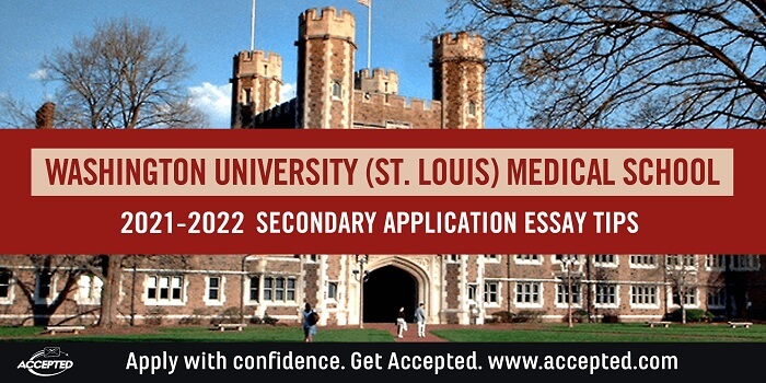 Washington University (St. Louis) Medical School Secondary Application Essay Tips