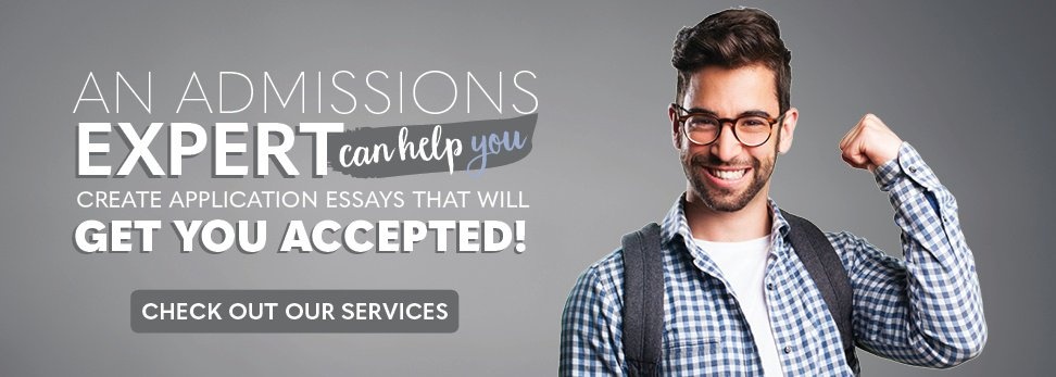 A college admissions expert can help you get accepted! Check out our services >>
