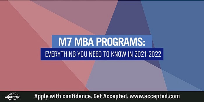 M7 MBA Programs: Everything You Need to Know 
