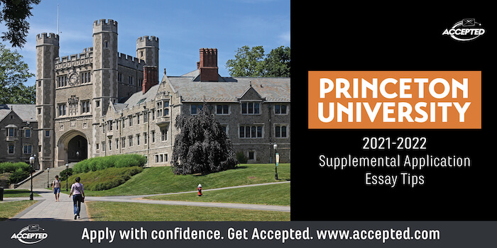 Tips for Answering the Princeton University Supplemental Essay Prompts [2021 - 2022]