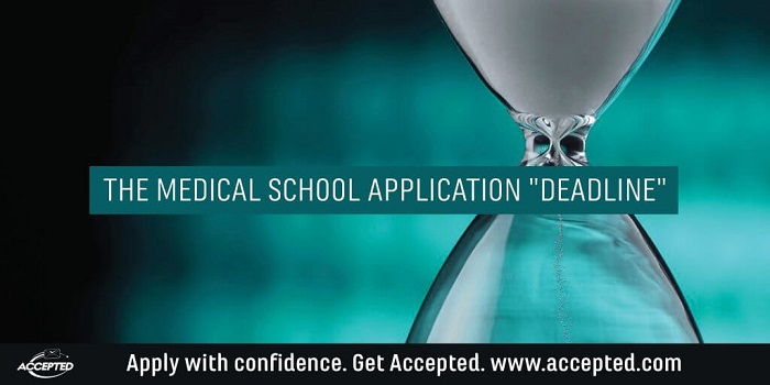 The Medical School Application Deadline